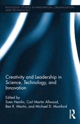 Creativity and Leadership in Science, Technology, and Innovation 1