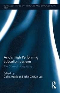 bokomslag Asia's High Performing Education Systems