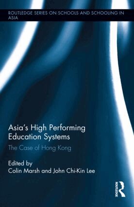 Colin Marsh, John Chi-Kin Lee - Asia's High Performing Education Systems, Inbunden