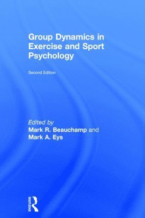 bokomslag Group Dynamics in Exercise and Sport Psychology