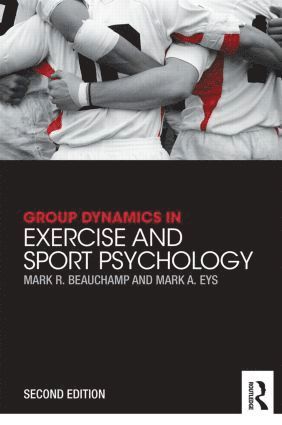 bokomslag Group Dynamics in Exercise and Sport Psychology