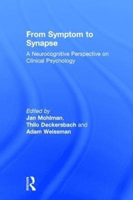Jan Mohlman, Thilo Deckersbach, Adam Weissman, USA) Mohlman, Jan (William Paterson University, USA) Deckersbach, Thilo (Harvard Medical School, Boston, USA) Weissman, Adam (Columbia University - From Symptom to Synapse, Inbunden