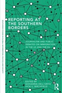 bokomslag Reporting at the Southern Borders