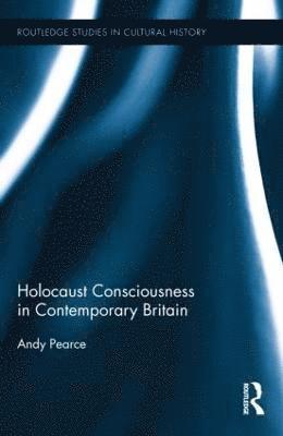 Holocaust Consciousness in Contemporary Britain 1