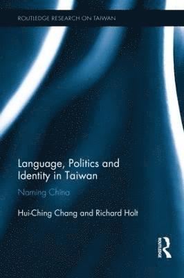 Language, Politics and Identity in Taiwan 1