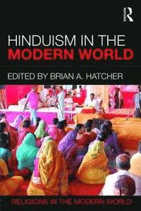 bokomslag Hinduism in the Modern World