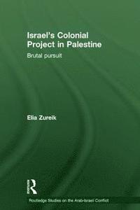 bokomslag Israel's Colonial Project in Palestine