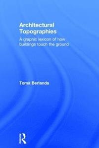 bokomslag Architectural Topographies