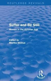 bokomslag Suffer and Be Still (Routledge Revivals)