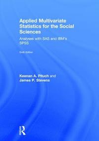 bokomslag Applied Multivariate Statistics for the Social Sciences