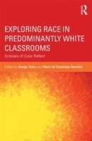 bokomslag Exploring Race in Predominantly White Classrooms
