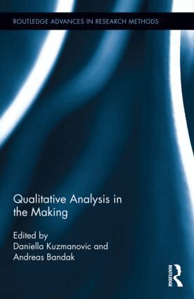 Daniella Kuzmanovic, Andreas Bandak - Qualitative Analysis in the Making, Inbunden