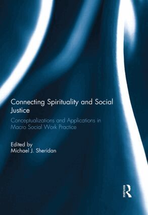 Michael Sheridan - Connecting Spirituality and Social Justice, Inbunden