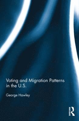 Voting and Migration Patterns in the U.S. 1
