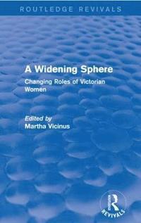 bokomslag A Widening Sphere (Routledge Revivals)