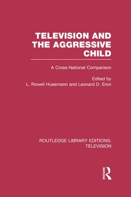 Television and the Aggressive Child 1