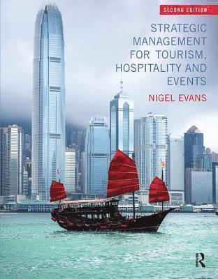 bokomslag Strategic Management for Tourism, Hospitality and Events
