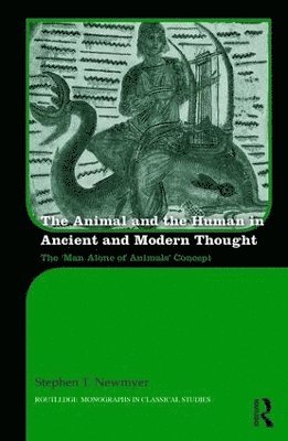 The Animal and the Human in Ancient and Modern Thought 1