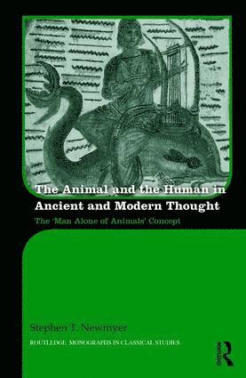 Animal and the Human in Ancient and Modern Thought