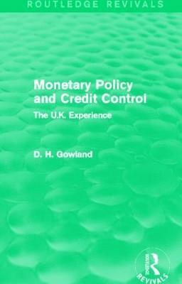 bokomslag Monetary Policy and Credit Control (Routledge Revivals)