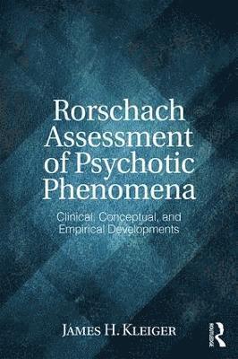 Rorschach Assessment of Psychotic Phenomena 1
