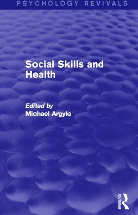 Michael Argyle - Social Skills and Health (Psychology Revivals), Häftad
