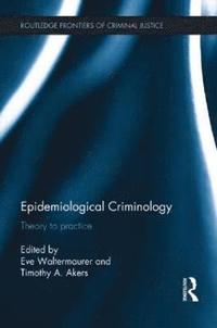 bokomslag Epidemiological Criminology