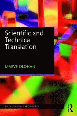 Maeve Olohan, UK) Olohan, Maeve (University of Manchester - Scientific and Technical Translation, Häftad