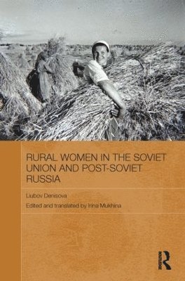 Rural Women in the Soviet Union and Post-Soviet Russia 1