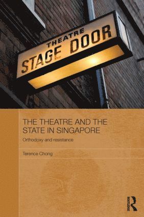 The Theatre and the State in Singapore 1