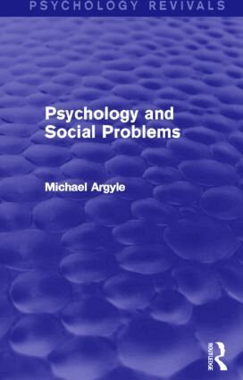 Michael Argyle - Psychology and Social Problems (Psychology Revivals), Häftad
