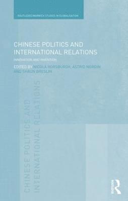 bokomslag Chinese Politics and International Relations