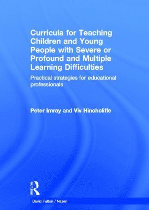 Curricula for Teaching Children and Young People with Severe or Profound and Multiple Learning Difficulties 1