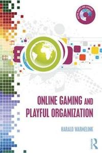 bokomslag Online Gaming and Playful Organization