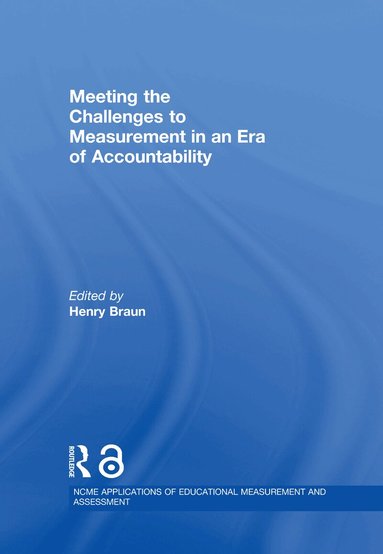 Henry Braun - Meeting the Challenges to Measurement in an Era of Accountability, Inbunden