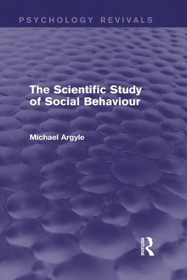 Michael Argyle - Scientific Study of Social Behaviour, Inbunden
