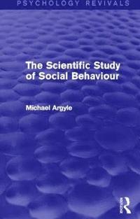 bokomslag The Scientific Study of Social Behaviour (Psychology Revivals)