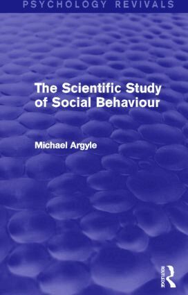 Michael Argyle - Scientific Study of Social Behaviour (Psychology Revivals), Häftad