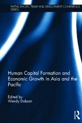 Human Capital Formation and Economic Growth in Asia and the Pacific 1