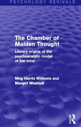 Meg Harris Williams, Margot Waddell - Chamber of Maiden Thought, Inbunden