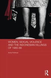 bokomslag Women, Sexual Violence and the Indonesian Killings of 1965-66