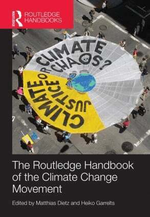 Matthias Dietz, Heiko Garrelts - Routledge Handbook of the Climate Change Movement, Inbunden