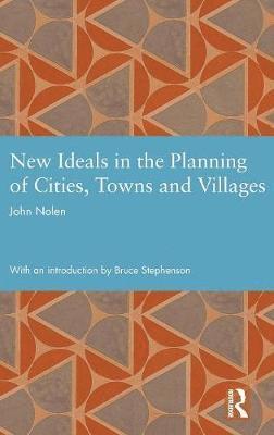 bokomslag New Ideals in the Planning of Cities, Towns and Villages