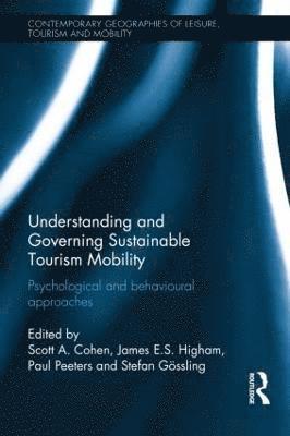 bokomslag Understanding and Governing Sustainable Tourism Mobility