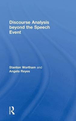 Discourse Analysis beyond the Speech Event 1