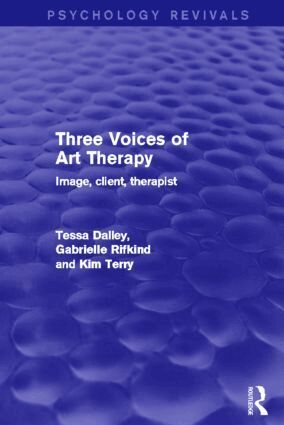 Tessa Dalley, Gabrielle Rifkind, Kim Terry - Three Voices of Art Therapy, Häftad