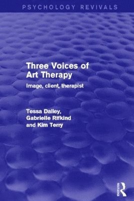 bokomslag Three Voices of Art Therapy (Psychology Revivals)