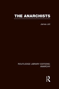bokomslag Anarchists (RLE Anarchy)