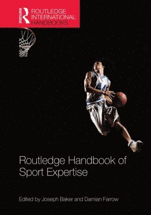 bokomslag Routledge Handbook of Sport Expertise