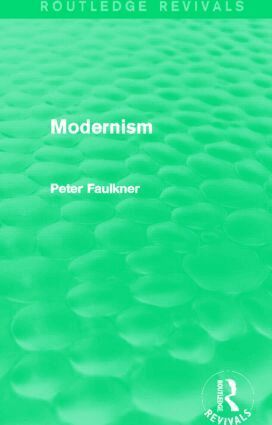 Peter Faulkner - Modernism (Routledge Revivals), Häftad